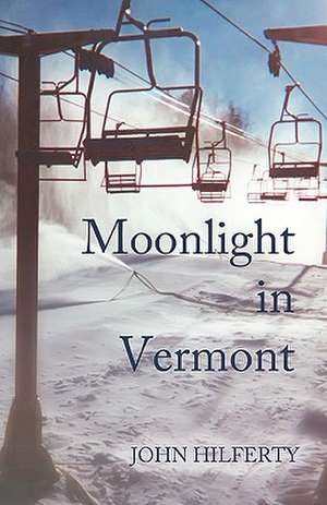 Moonlight in Vermont de John Hilferty