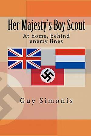 Her Majesty's Boy Scout de Guy Simonis