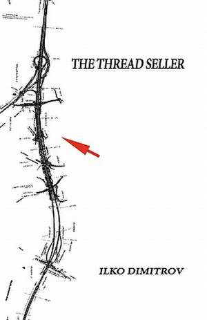 The Thread Seller de Ilko Dimitrov Dimitrov