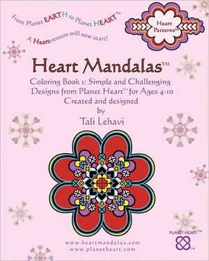 Heart Mandalas de Tali Lehavi