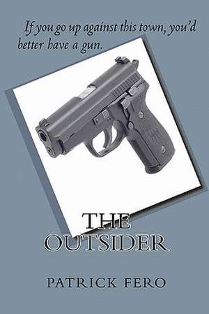 The Outsider de Patrick Fero