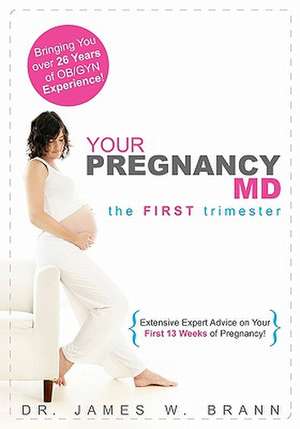 Your Pregnancy MD de James W. Brann