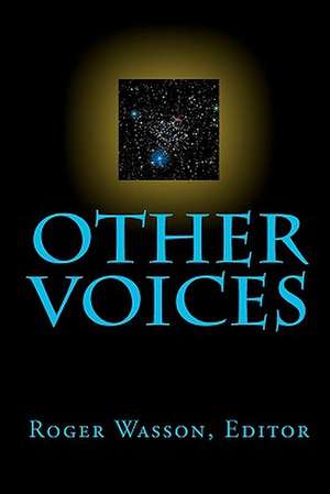 Other Voices de Roger Wasson