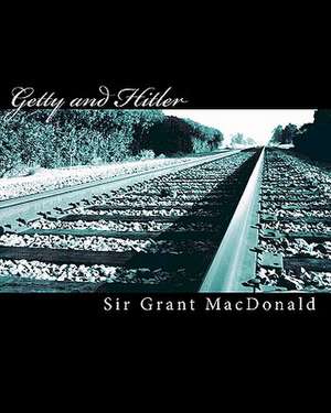 Getty and Hitler de Sir Grant MacDonald