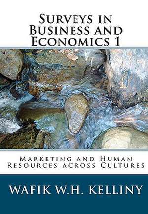 Surveys in Business and Economics 1 de Wafik W. H. Kelliny