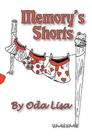 Memory's Shorts de Lisa Oda Lisa