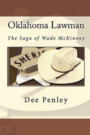 Oklahoma Lawman de Dee Penley