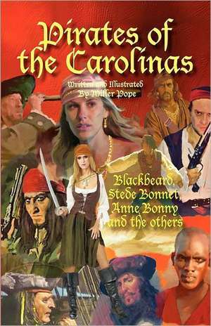 Pirates of the Carolinas de Miller Pope