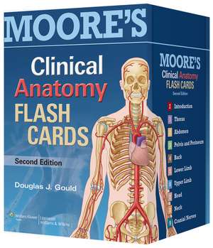 Moore's Clinical Anatomy Flash Cards de Douglas J. Gould