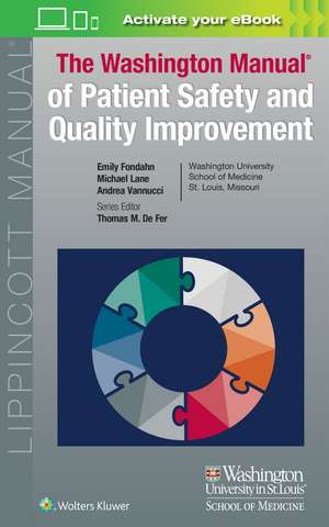 Washington Manual of Patient Safety and Quality Improvement de Emily Fondahn