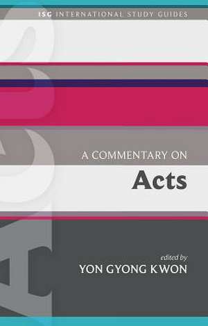 A Commentary on Acts de Yon Gyong Kwon