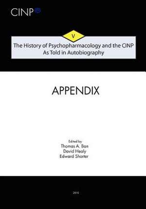 The History of Psychopharmacology and the Cinp, as Told in Autobiography de Thomas A. Ban