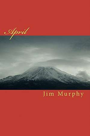 April de Jim Murphy