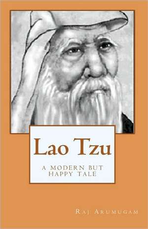 Lao Tzu de Raj Arumugam