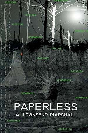 Paperless de A. Townsend Marshall