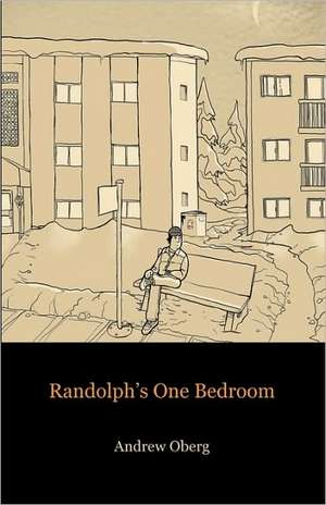 Randolph's One Bedroom de Andrew Oberg