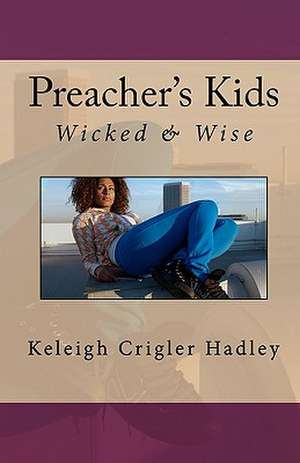 Preacher's Kids de Keleigh Crigler Hadley