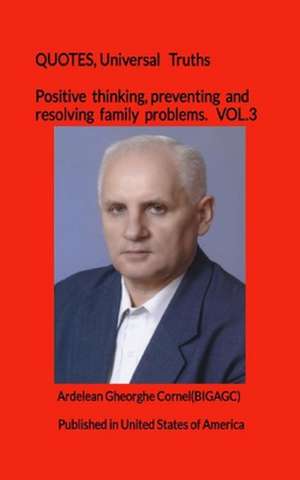 Positive Thinking, Preventing and Resolving Family Problems de Gheorghe Cornel Ardelean