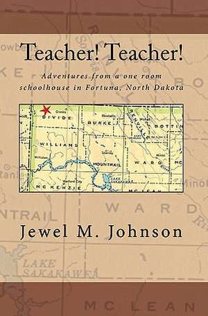 Teacher! Teacher! de Jewel M. Johnson