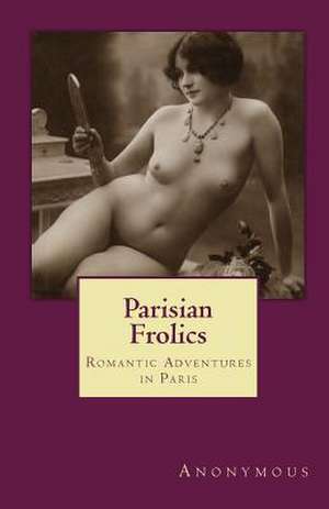 Parisian Frolics de Anonymous