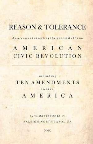 Reason & Tolerance de W. Davis IV Jones