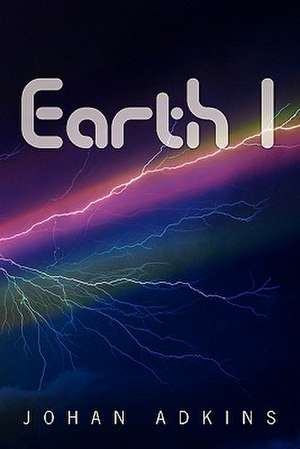 Earth 1: Five Stories on Family de Johan Adkins