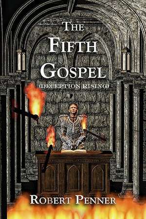 The Fifth Gospel de Robert Penner