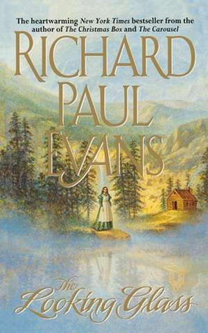 The Looking Glass de Richard Paul Evans