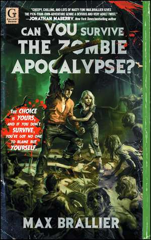 Can You Survive the Zombie Apocalypse? de Max Brallier