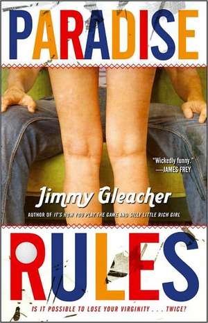 Paradise Rules de Jimmy Gleacher