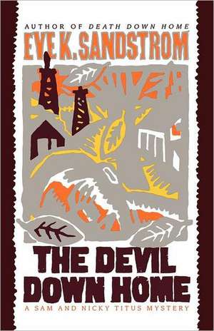 The Devil Down Home de Sandstrom