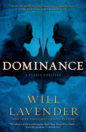 Dominance: A Puzzle Thriller de Will Lavender