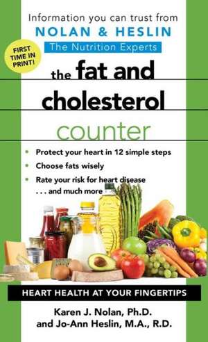 The Fat and Cholesterol Counter de Karen J. Nolan