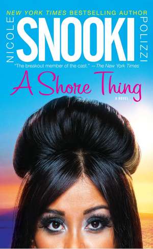 A Shore Thing de Nicole "Snooki" Polizzi