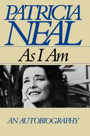 As I Am de Patricia Neal