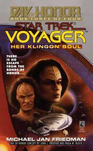 Her Klingon Soul: Day of Honor #3 de Michael Jan Friedman