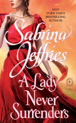 A Lady Never Surrenders de Sabrina Jeffries