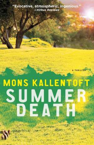 Summer Death de Mons Kallentoft