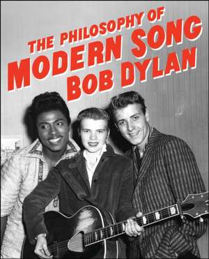 The Philosophy of Modern Song de Bob Dylan