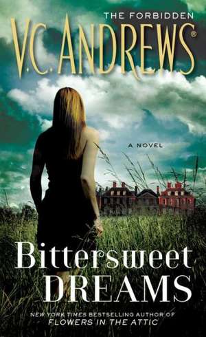 Bittersweet Dreams de V. C. Andrews