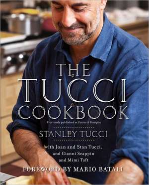 The Tucci Cookbook: Family, Friends and Food de Stanley Tucci