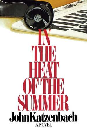 In the Heat of the Summer de Katzenbac