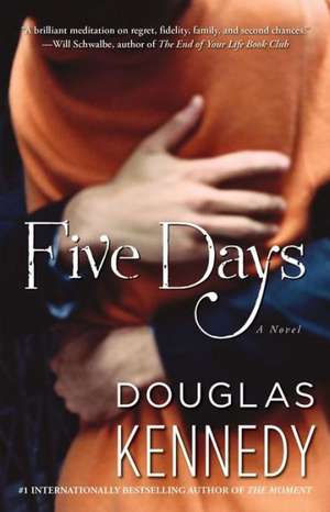 Five Days de Douglas Kennedy