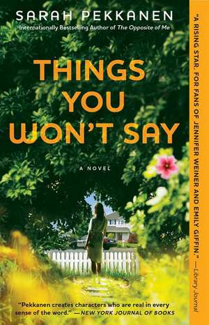 Things You Won't Say de Sarah Pekkanen