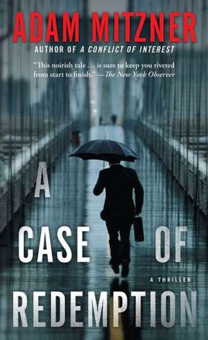 A Case of Redemption de Adam Mitzner