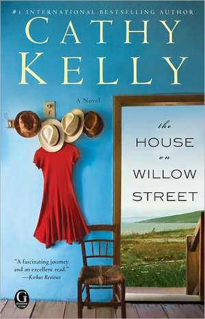 The House on Willow Street de Cathy Kelly