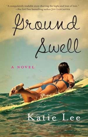 Groundswell de Katie Lee