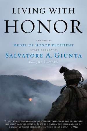 Living with Honor: A Memoir de Sal Giunta