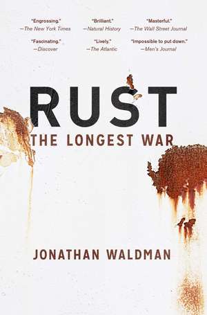 Rust: The Longest War de Jonathan Waldman