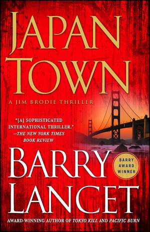 Japantown: A Thriller de Barry Lancet